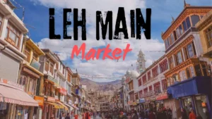 Leh Main Market